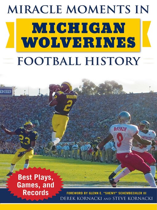 Cover image for Miracle Moments in Michigan Wolverines Football History: Best Plays, Games, and Records